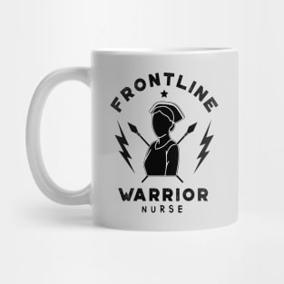 Frontline Warrior Nurse, Frontline Healthcare Worker Mug